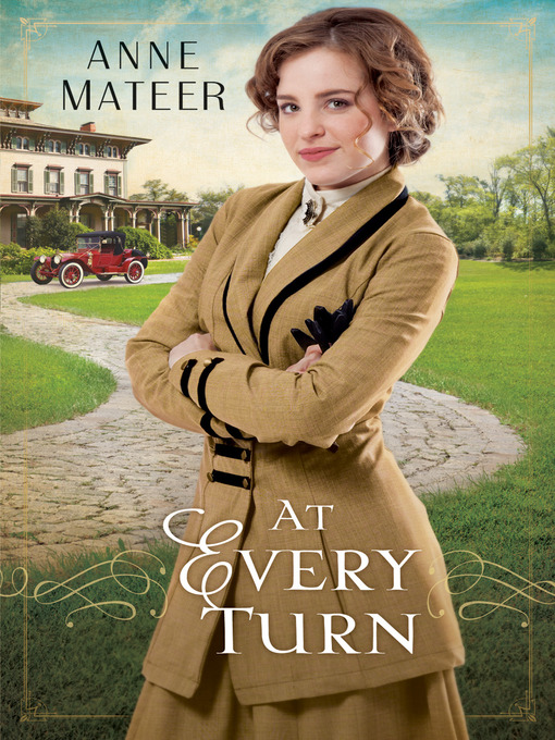 Title details for At Every Turn by Anne Mateer - Available